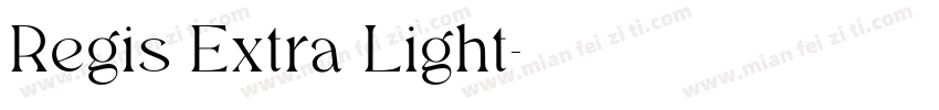 Regis Extra Light字体转换
